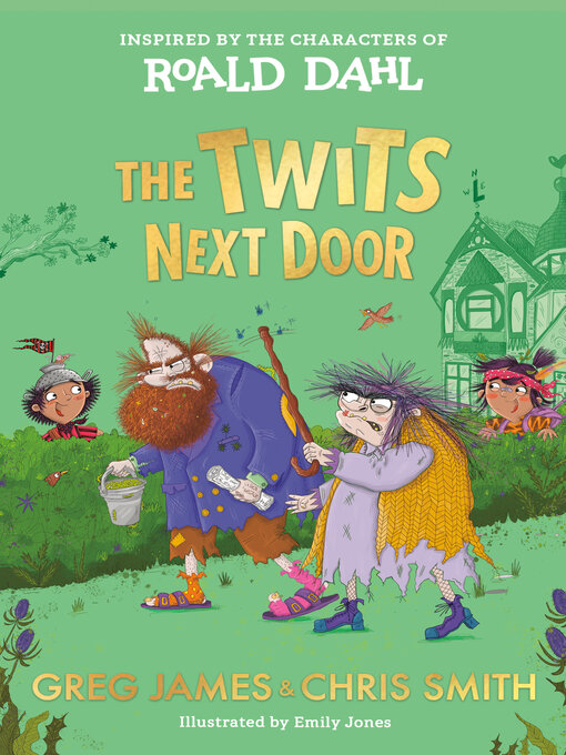 Title details for The Twits Next Door by Roald Dahl - Wait list